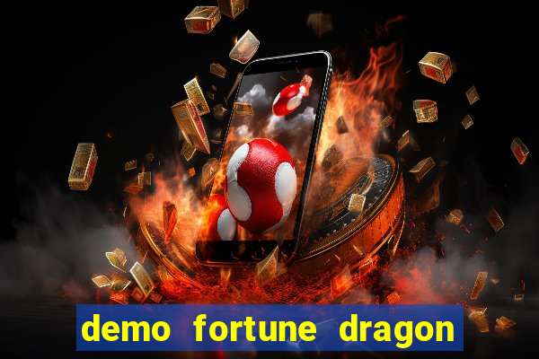 demo fortune dragon com ganho certo